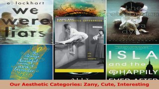 Read  Our Aesthetic Categories Zany Cute Interesting PDF Online