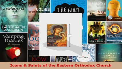 Download Video: Read  Icons  Saints of the Eastern Orthodox Church EBooks Online