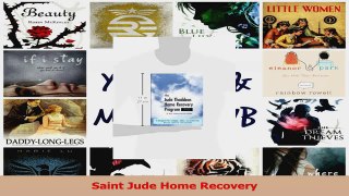 PDF Download  Saint Jude Home Recovery Download Online