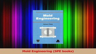 Download  Mold Engineering SPE books PDF Online
