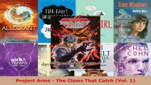 Download  Project Arms  The Claws That Catch Vol 1 Ebook Free