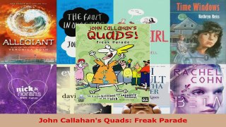 Read  John Callahans Quads Freak Parade PDF Online