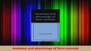 PDF Download  Anatomy and physiology of farm animals Download Full Ebook