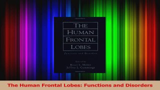 The Human Frontal Lobes Functions and Disorders Read Online