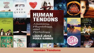 PDF Download  Human Tendons Read Full Ebook