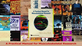 PDF Download  A Practical Manual for Musculoskeletal Research PDF Full Ebook