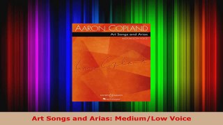 Read  Art Songs and Arias MediumLow Voice Ebook Free