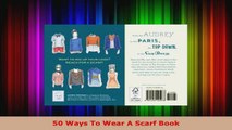 Read  50 Ways to Wear a Scarf PDF Online