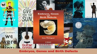 PDF Download  Embryos Genes and Birth Defects Read Full Ebook