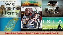 Read  Sword Art Online SAO DVD 2 Aincrad Part 2 Ebook Free