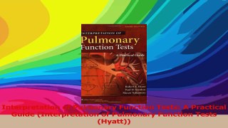 Interpretation of Pulmonary Function Tests A Practical Guide Interpretation of Pulmonary Download