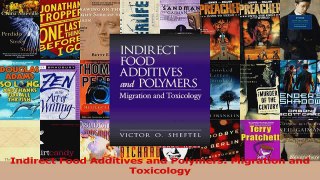Download  Indirect Food Additives and Polymers Migration and Toxicology PDF Free
