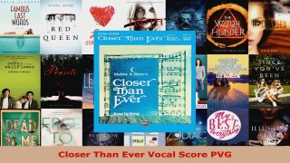 Read  Closer Than Ever Vocal Score PVG Ebook Free