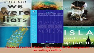 Read  Classical Contest Solos  Soprano With companion recordings online Ebook Free