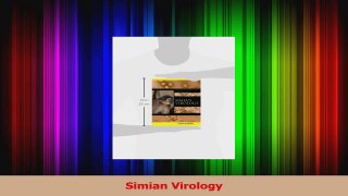 PDF Download  Simian Virology Read Full Ebook