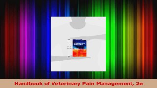 PDF Download  Handbook of Veterinary Pain Management 2e Read Full Ebook