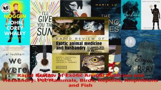 PDF Download  Rapid Review of Exotic Animal Medicine and Husbandry Pet Mammals Birds Reptiles PDF Online