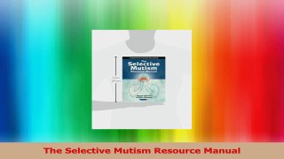 The Selective Mutism Resource Manual Read Online