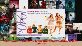 Read  Fashionable Clothing from the Sears Catalogs Late 1940s EBooks Online