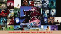 Read  Mobile Suit Gundam Seed Destiny Vol 2 EBooks Online