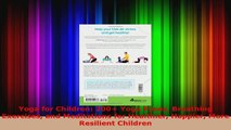 Download  Yoga for Children 200 Yoga Poses Breathing Exercises and Meditations for Healthier EBooks Online