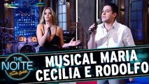 Musical Maria Cecília e Rodolfo