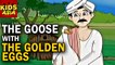 Tales Of Panchatantra | The Goose With The Golden Eggs | Kids Animated Story In English | Kids Asia