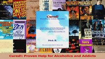 PDF Download  Cured Proven Help for Alcoholics and Addicts PDF Online