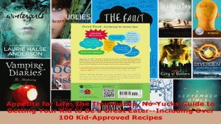 Read  Appetite for Life The ThumbsUp NoYucks Guide to Getting Your Kid to Be a Great EBooks Online