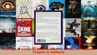 Read  Siblings of Children With Autism A Guide for Families Topics in Autism EBooks Online