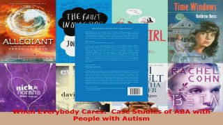 Read  When Everybody Cares  Case Studies of ABA with People with Autism EBooks Online