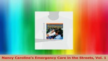 Nancy Carolines Emergency Care in the Streets Vol 1 Read Online