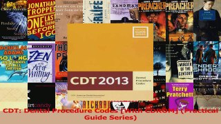 Read  CDT Dental Procedure Codes With CDROM Practical Guide Series Ebook Free