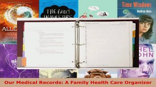 Download  Our Medical Records A Family Health Care Organizer Ebook Free