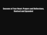 Seasons of Your Heart: Prayers and Reflections Revised and Expanded [PDF] Online