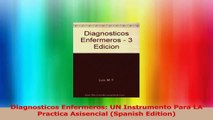 Diagnosticos Enfermeros UN Instrumento Para LA Practica Asisencial Spanish Edition PDF
