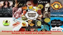 Read  Ketogenic Breakfast Recipes 50 LowCarb Breakfast Recipes for Health and Weight Loss Ebook Free