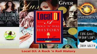 Read  Local DJ A Rock n Roll History PDF Online