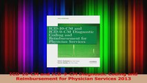 ICD10CM and ICD9CM Diagnostic Coding and Reimbursement for Physician Services 2013 Read Online