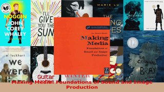Read  Making Media Foundations of Sound and Image Production EBooks Online