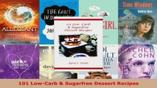Download  101 LowCarb  Sugarfree Dessert Recipes EBooks Online
