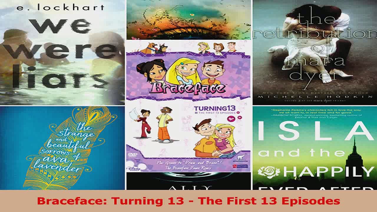 Download  Braceface Turning 13  The First 13 Episodes Ebook Free