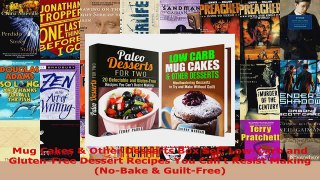 Read  Mug Cakes  Other Desserts Box Set LowCarb and GlutenFree Dessert Recipes You Cant Ebook Free