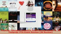 Read  Physical Therapist Assistant Exam Review Guide    JB Testprep PTA Exam Review JB Ebook Free