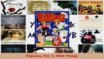 Download  Papuwa Vol 1 Wild Things EBooks Online
