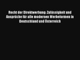 Read Recht der Direktwerbung: Zulässigkeit und Ansprüche für alle modernen Werbeformen in Deutschland