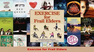 Read  Exercise for Frail Elders PDF Free