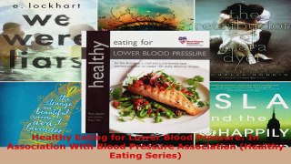 Read  Healthy Eating for Lower Blood Pressure In Association With Blood Pressure Association EBooks Online