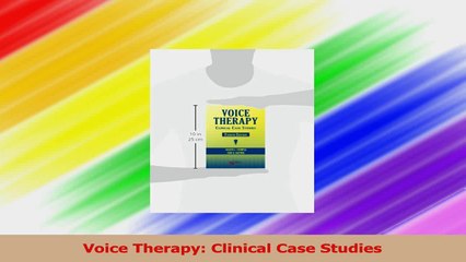 Voice Therapy Clinical Case Studies Download