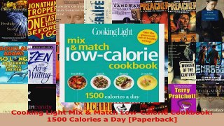 Read  Cooking Light Mix  Match LowCalorie Cookbook 1500 Calories a Day Paperback EBooks Online
